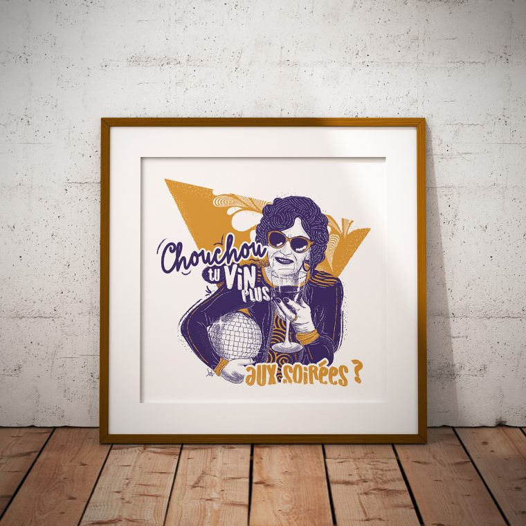Affiche Vin Humour 30x30 Chouchou, tu vin plus aux soirées