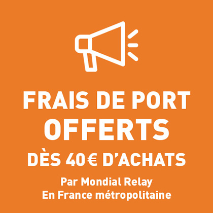 Frais de port offerts dès 40 € d'achats